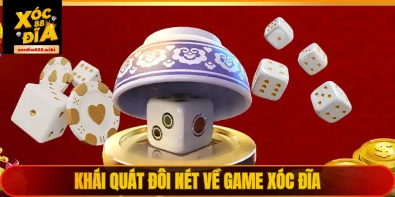 Xóc Đĩa chắc chắn là trò chơi không còn xa lạ