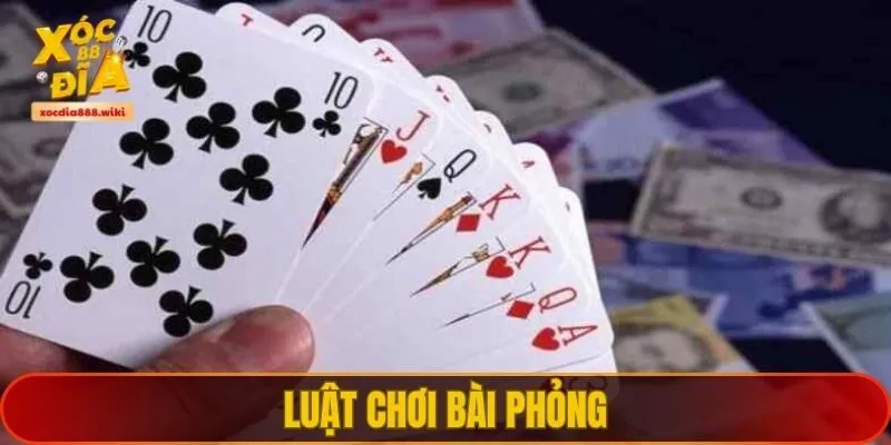 Luật chơi bài phỏng XOCDIA88