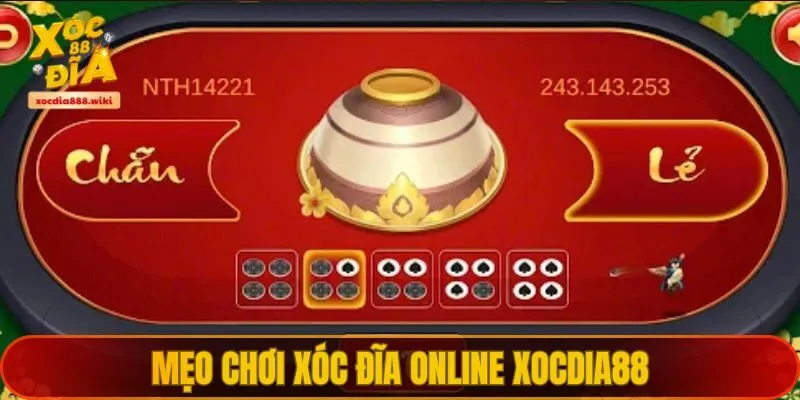 Gợi ý một số mẹo chơi xóc đĩa online dễ thắng