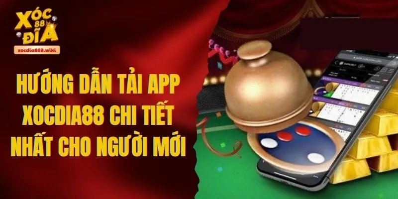 tải app XOCDIA88